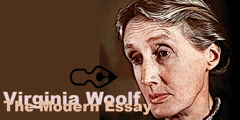Read more about the article Eine Fra­ge der Zeit – Vir­gi­nia Woolf über den Moder­nen Essay (2)